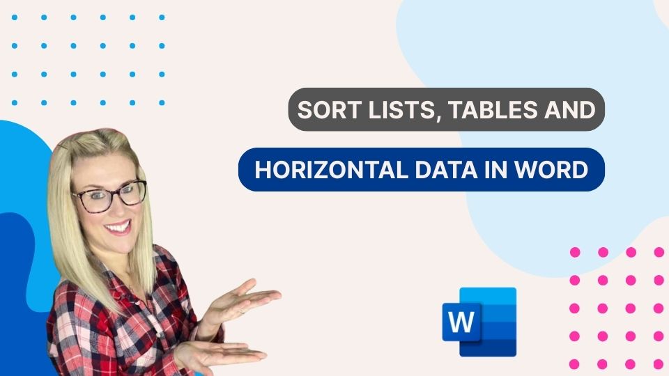 Sort Lists, Tables and Horizontal Data in Word