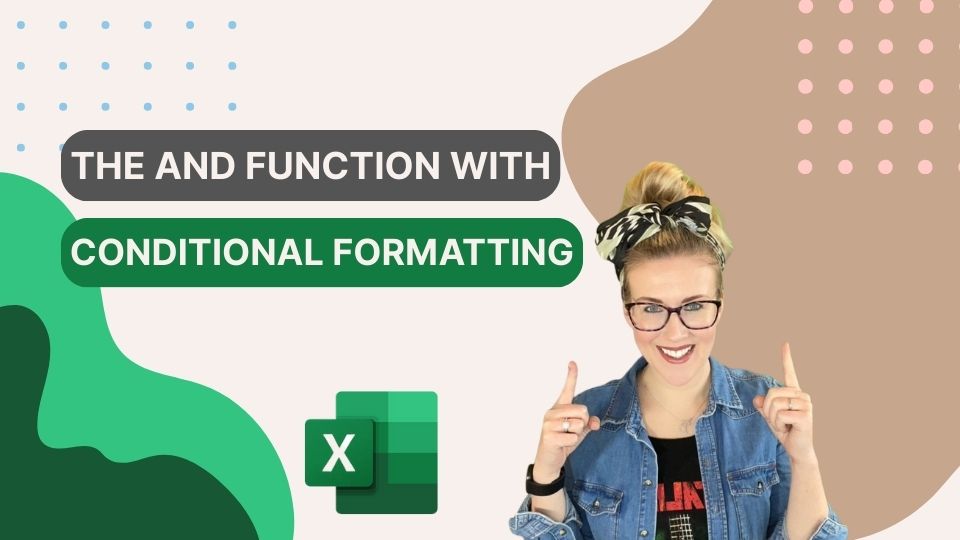 The AND Function with Conditional Formatting - Excel