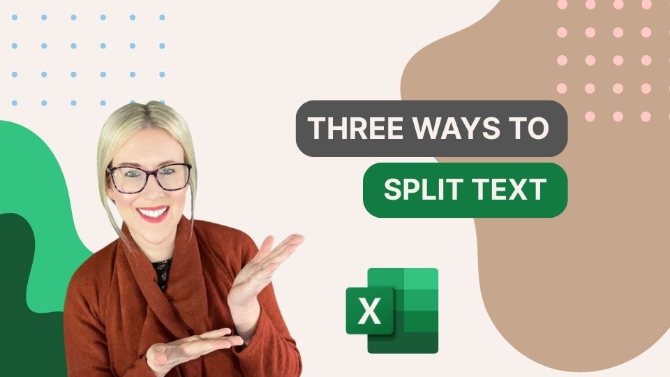 Three Ways to Split Text - Excel