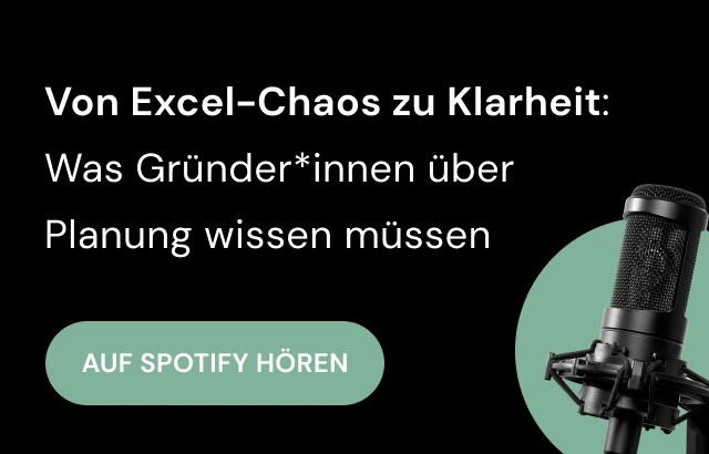 Von Excel-Chaos zu Klarheit: Was Gründer*innen über Planung wissen müssen