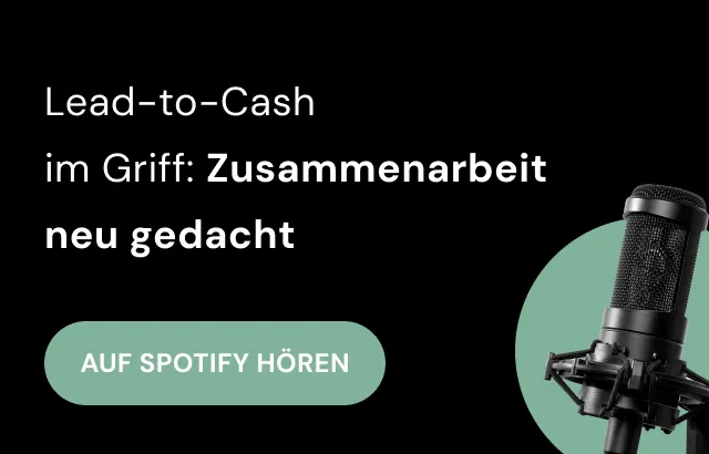 Lead-to-Cash im Griff: Zusammenarbeit neu gedacht