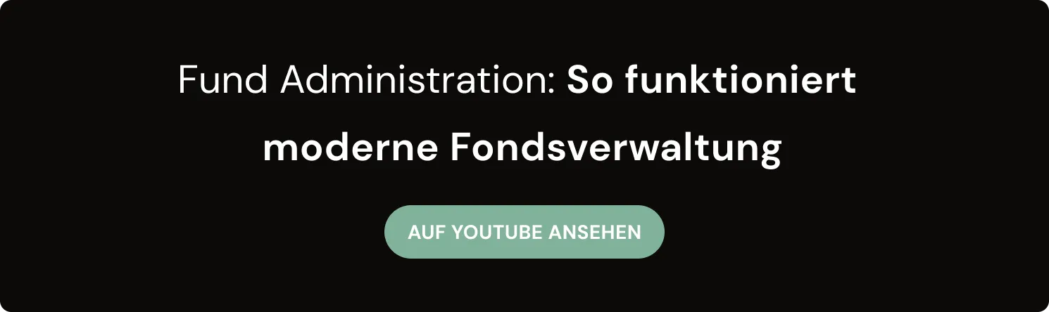 Fund Administration: So funktioniert moderne Fondsverwaltung