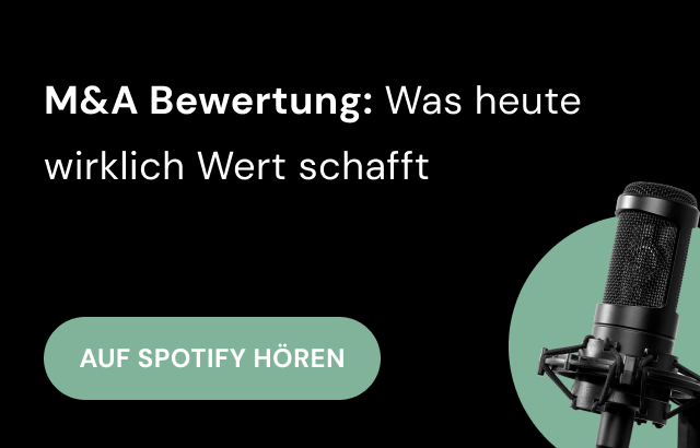 M&A Bewertung: Was heute wirklich Wert schafft