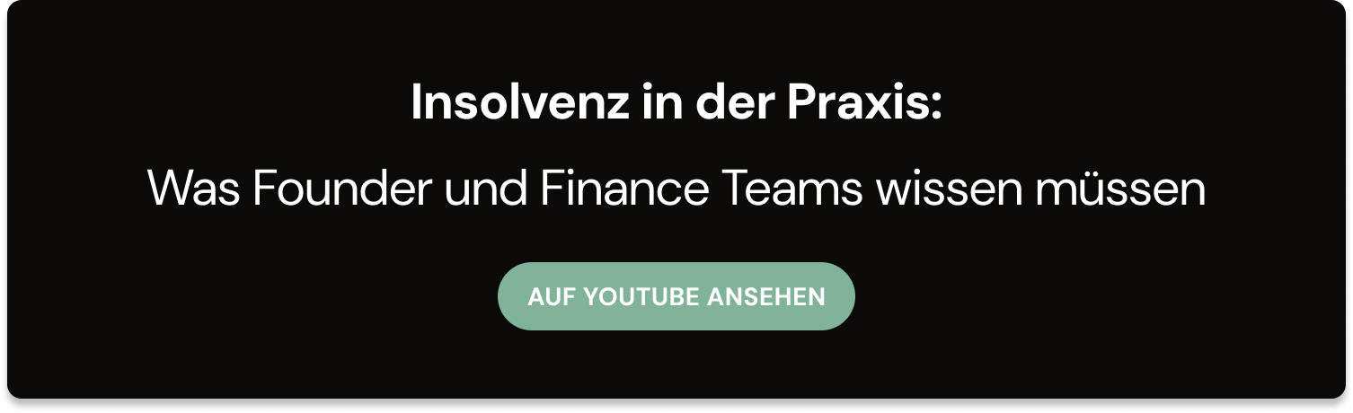 Insolvenz in der Praxis: Was Founder und Finance Teams wissen müssen