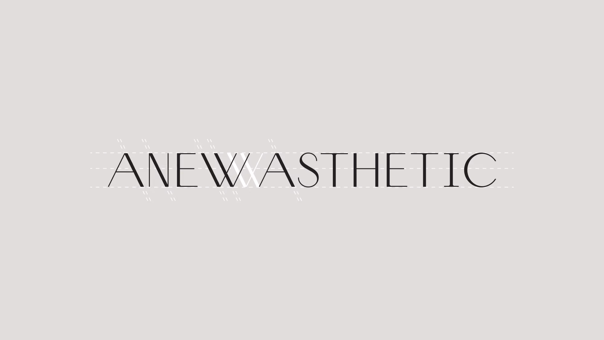 Anew Aesthetic: Word-mark visual explanation