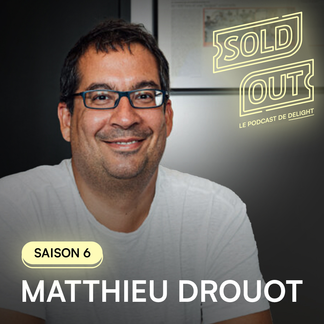 Sold Out Matthieu Drouot Gérard Drouot Productions