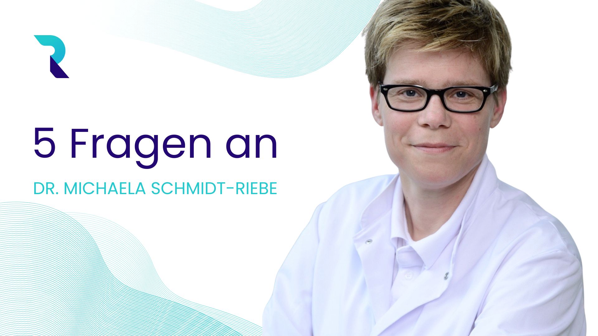 5 Fragen an Dr. Michaela Schmidt-Riebe