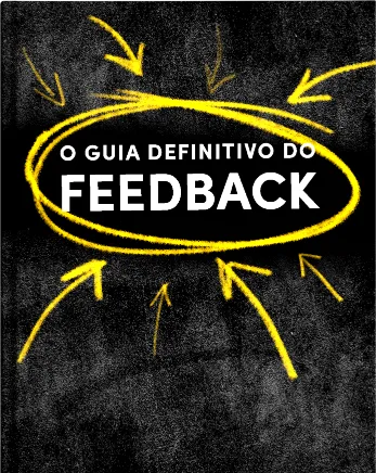 O Guia Definitivo do Feedback