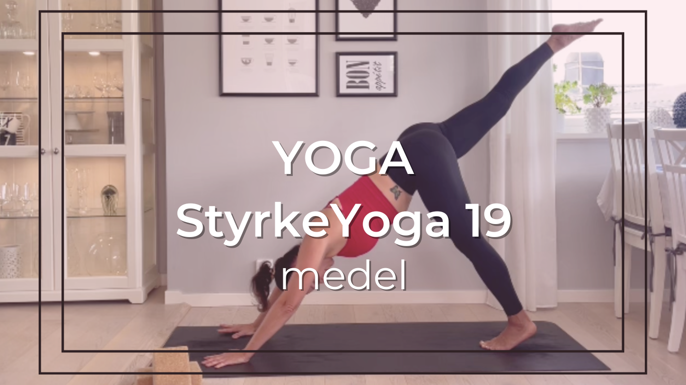Styrkeyoga 19 - 37 min