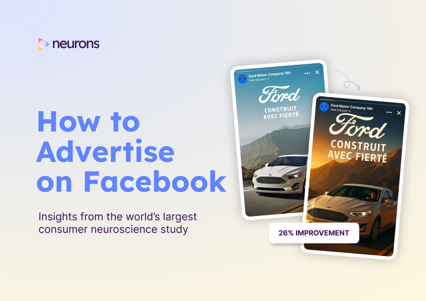 Cover page titled 'How to Advertise on Facebook' with insights from the world’s largest consumer neuroscience study, showing two Ford car ads with a 26% improvement label.