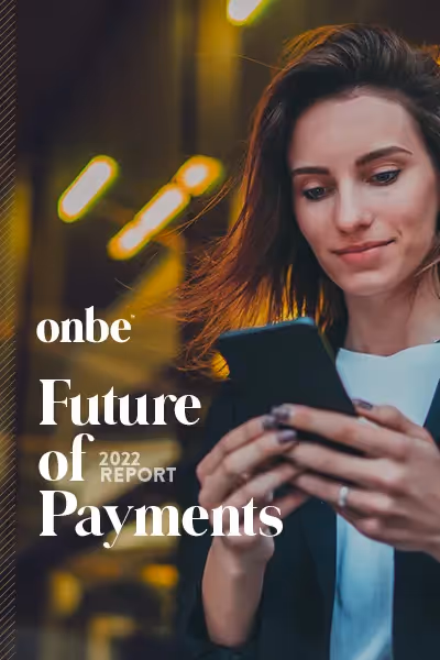 Future of Payments 2022 Report