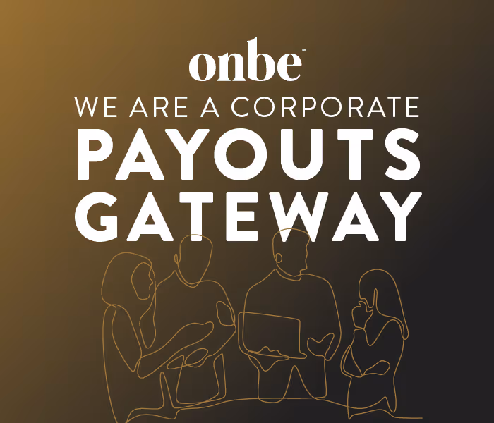 We Are a Corporate Payouts Gateway