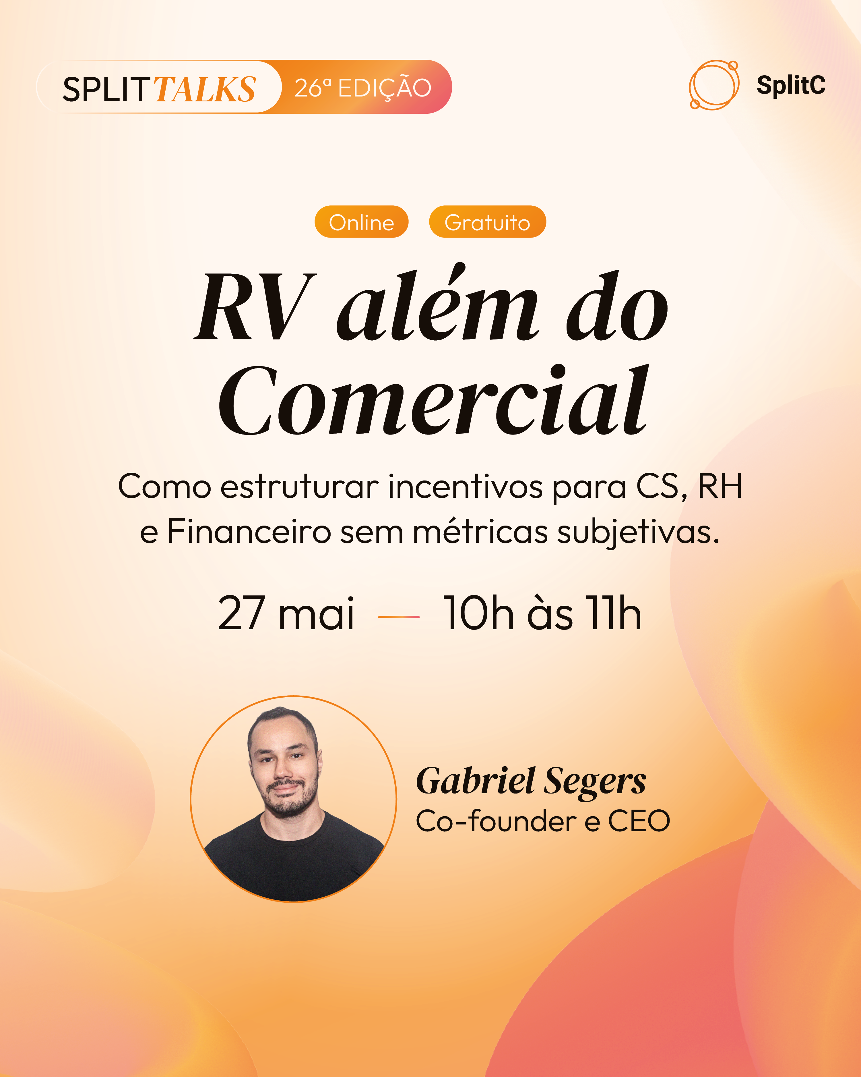 RV além do Comercial: Como estruturar incentivos para CS, RH e Financeiro sem métricas subjetivas.