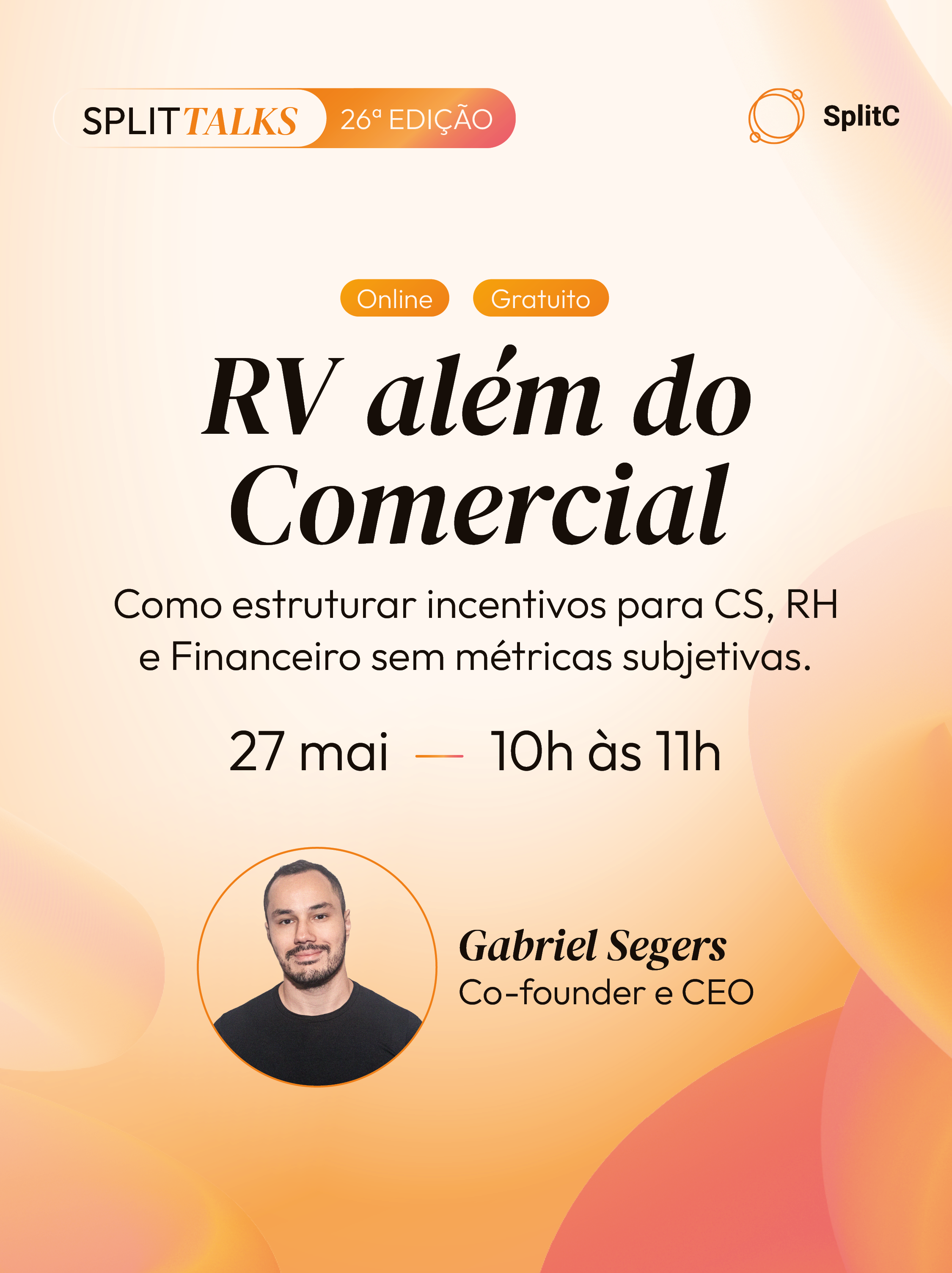 RV além do Comercial: Como estruturar incentivos para CS, RH e Financeiro sem métricas subjetivas.