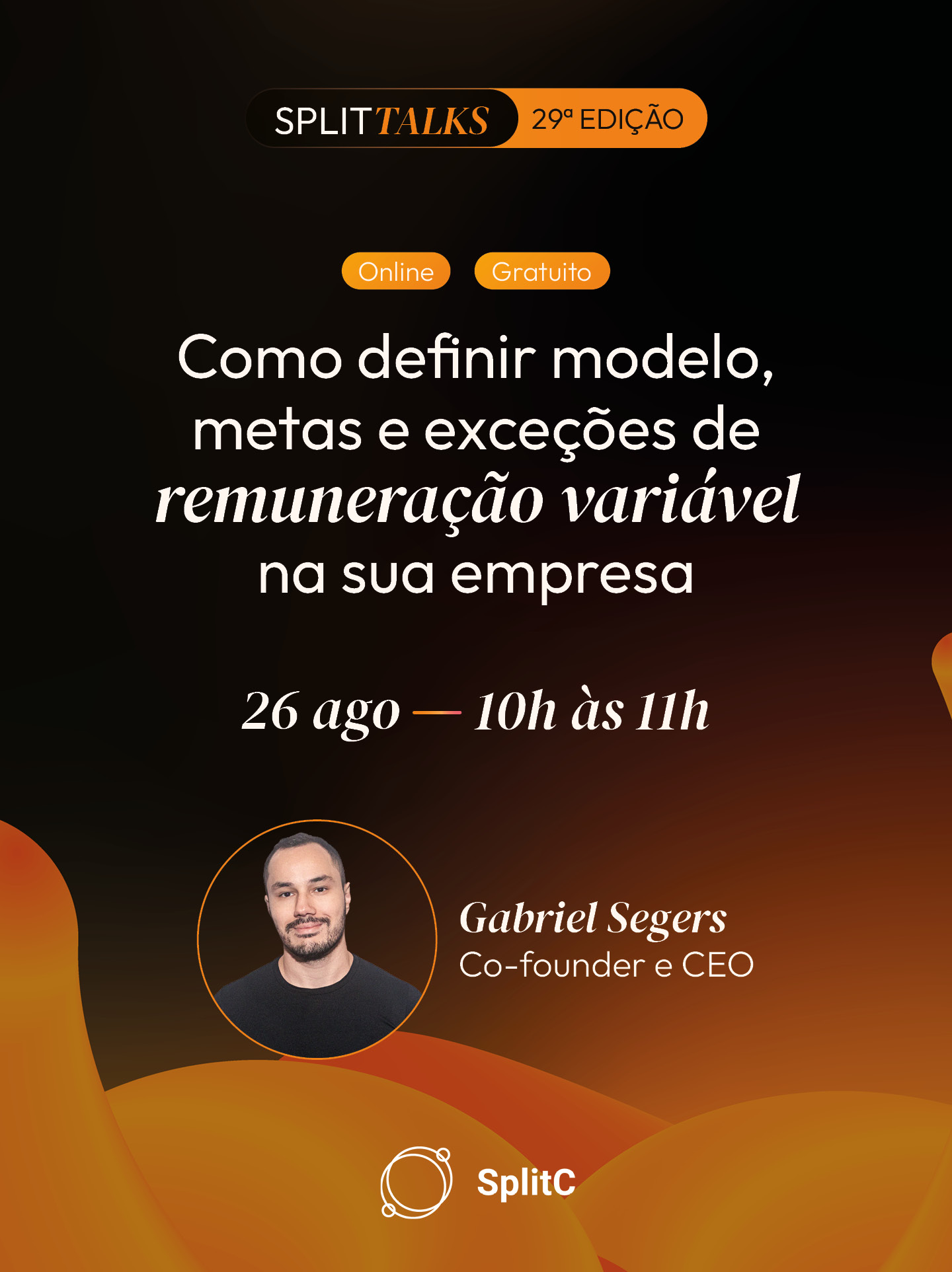 Splittalks #29 - Como definir modelo, metas e exceções de remuneração variável na sua empresa