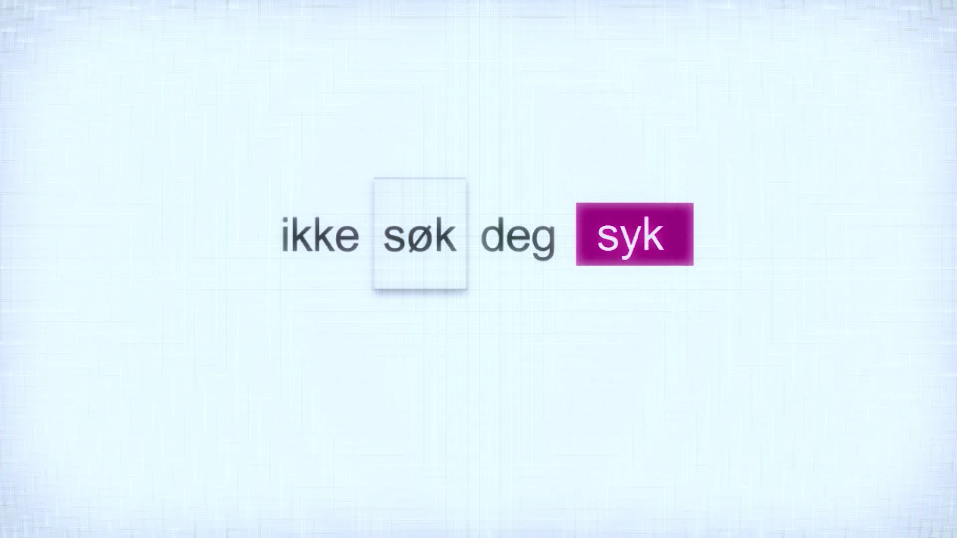 Visuell punchline “Ikke søk deg syk” – motiv fra Helsenorge-film