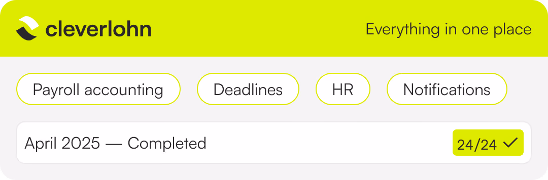 cleverlohn logo with text Everything in one place, menu buttons for Payroll accounting, Deadlines, HR, Notifications, and status showing April 2025 completed with 24 of 24 check mark.