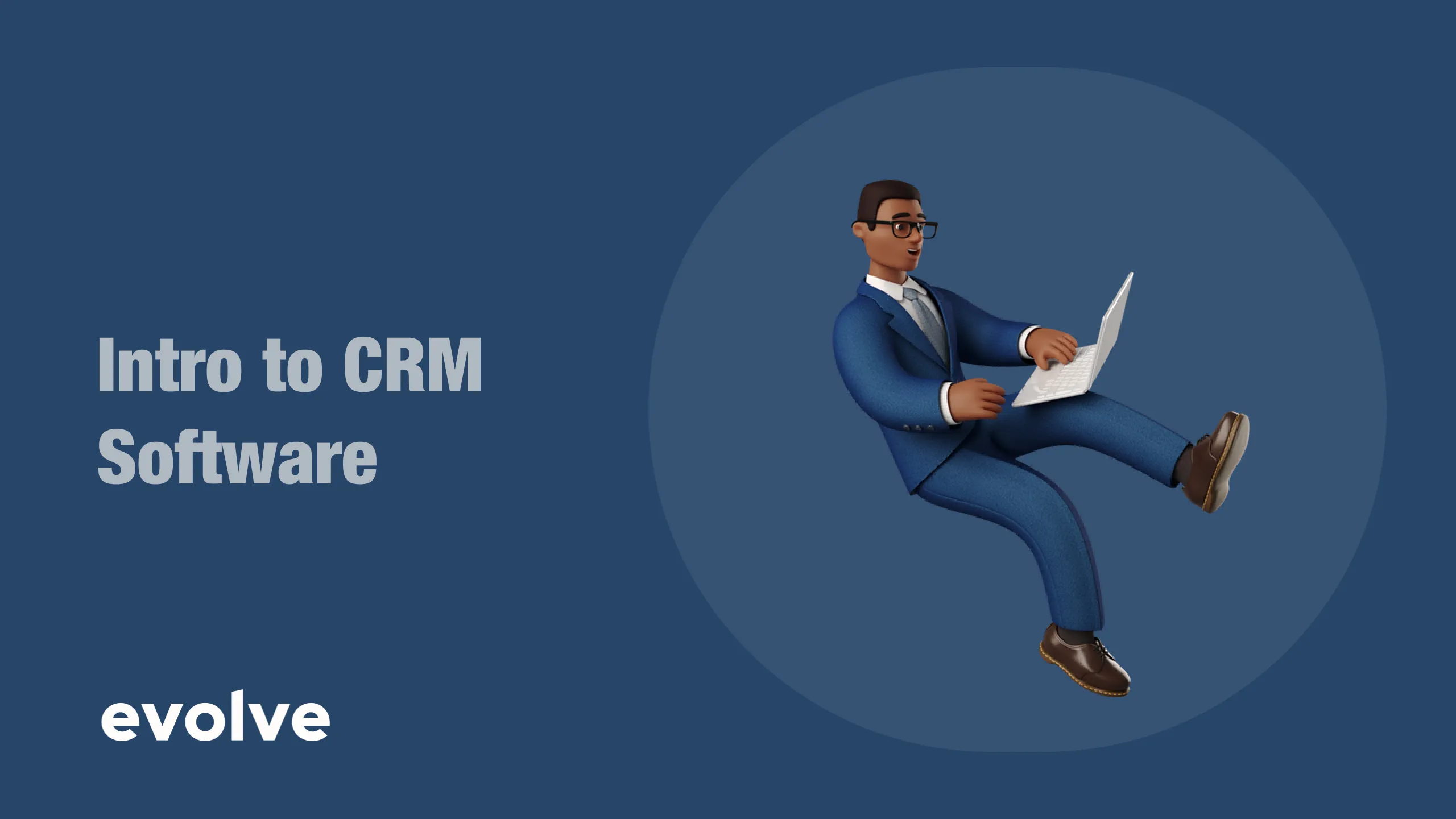 Intro to CRM Software