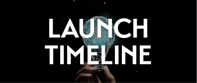 Launch Timeline