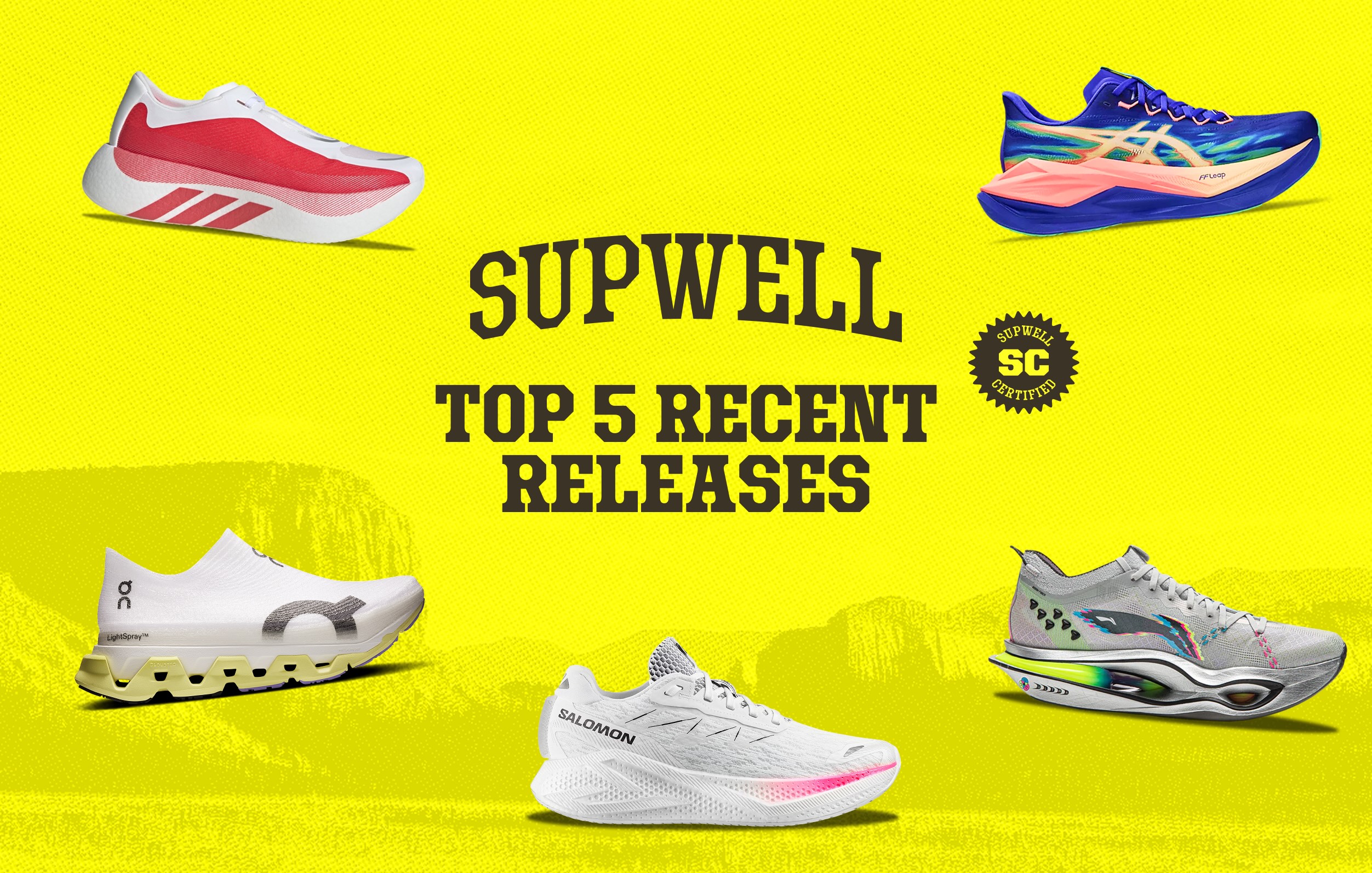 Supwell's Top 5 Recent Running Shoe Releases