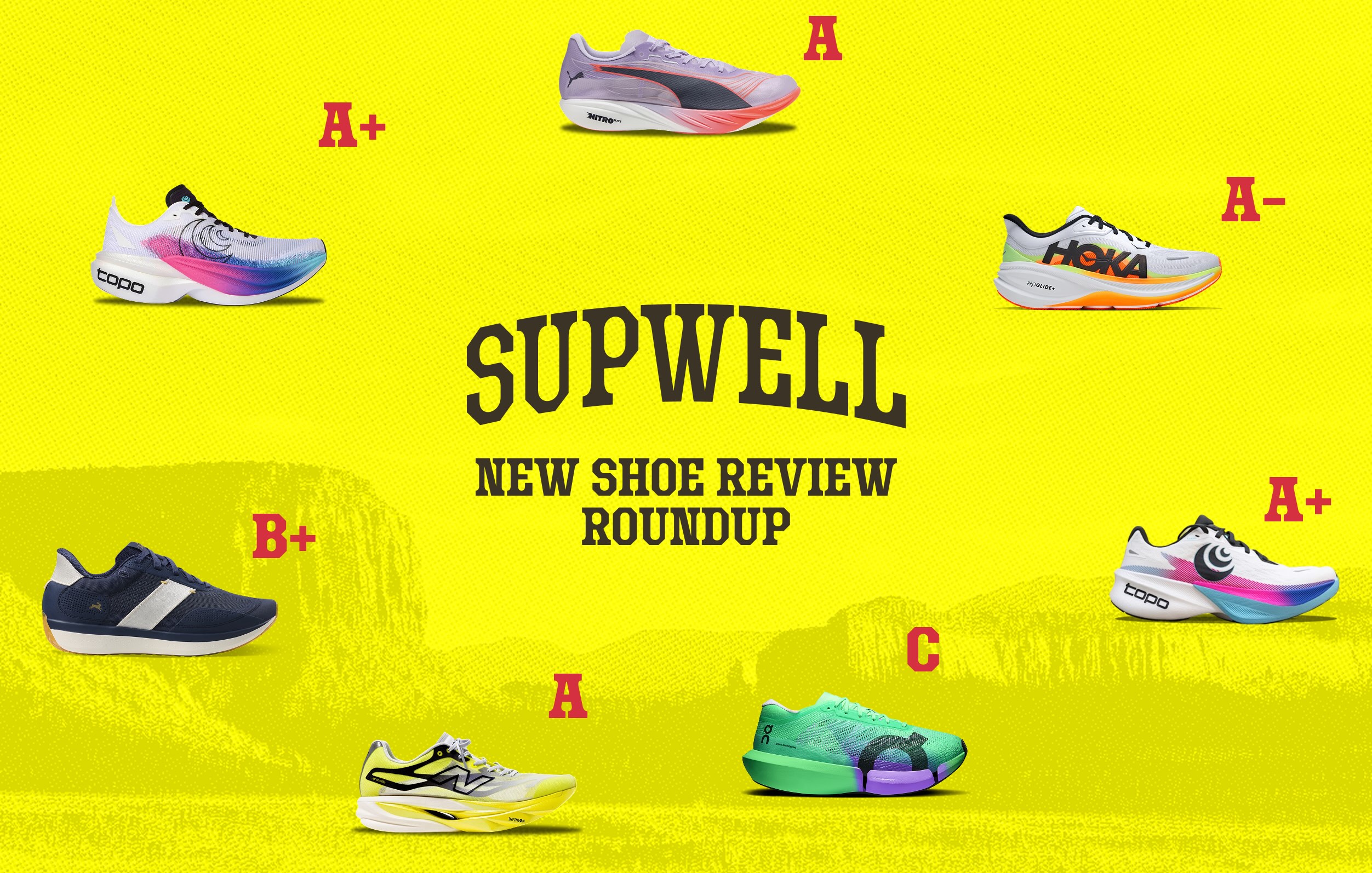 Supwell's New Shoe Review Line-Up: August 2026