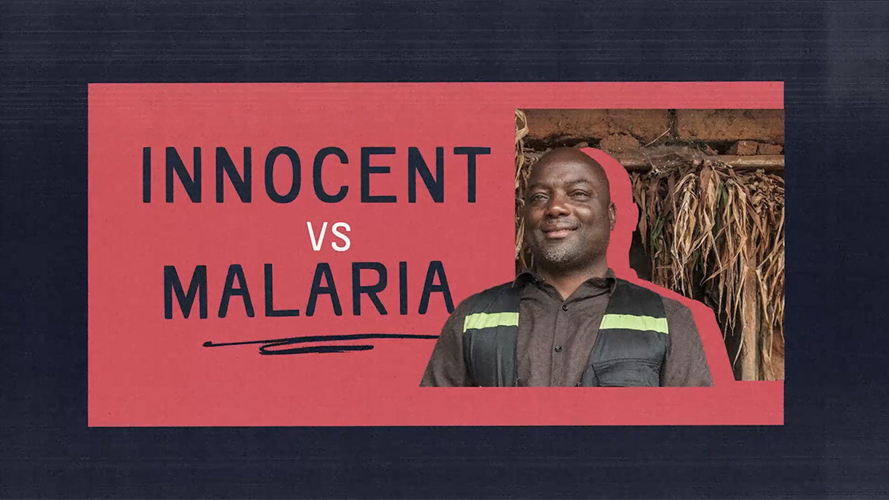 Innocent vs Malaria