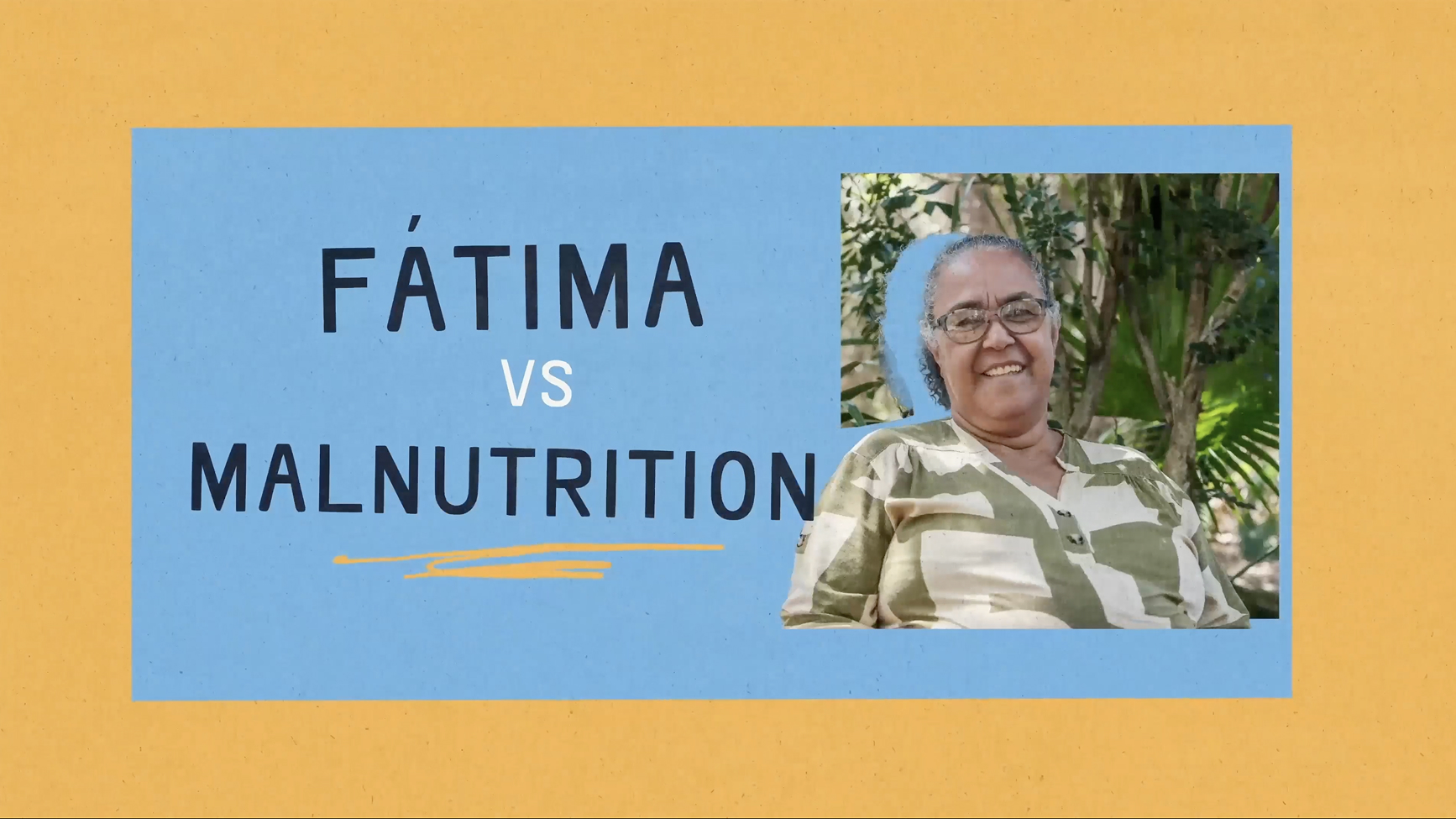 Fatima vs Malnutrition