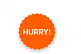 Bright orange circular badge with scalloped edges and white text reading 'HURRY!'