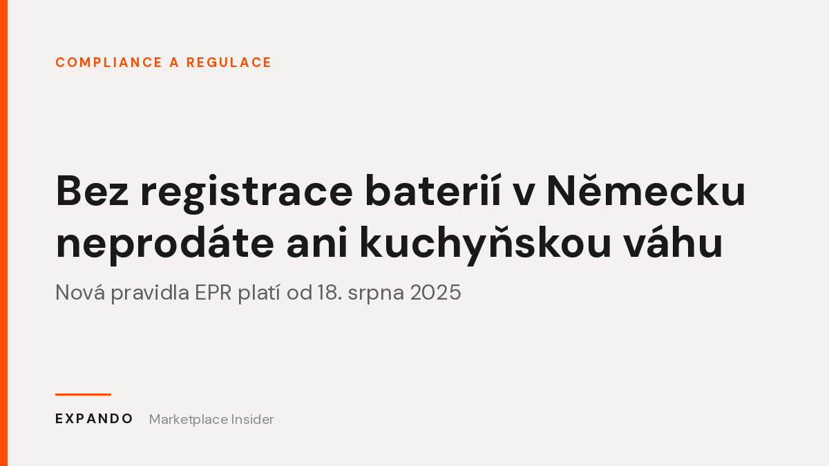 Bez registrace baterií v Německu neprodáte ani kuchyňskou váhu — nová pravidla EPR platí od 18. srpna 2025