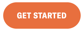 An orange button with rounded edges featuring the text "GET STARTED" in bold white letters.