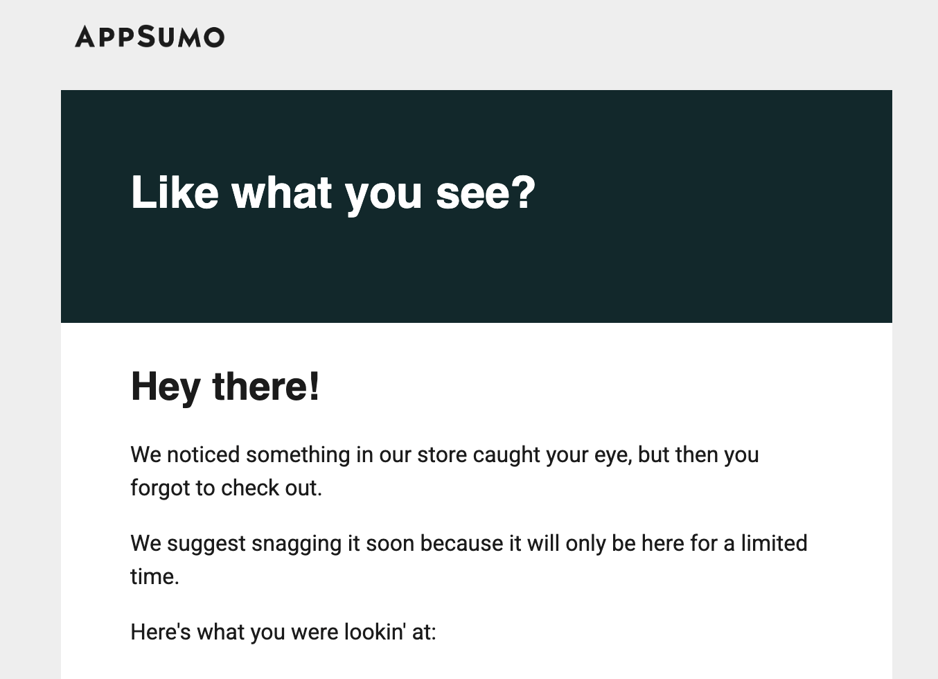 Generic abandoned cart email — same message sent to everyone