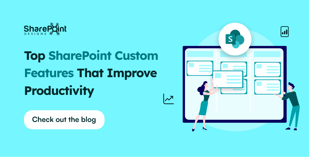 Top SharePoint custom features for productivity