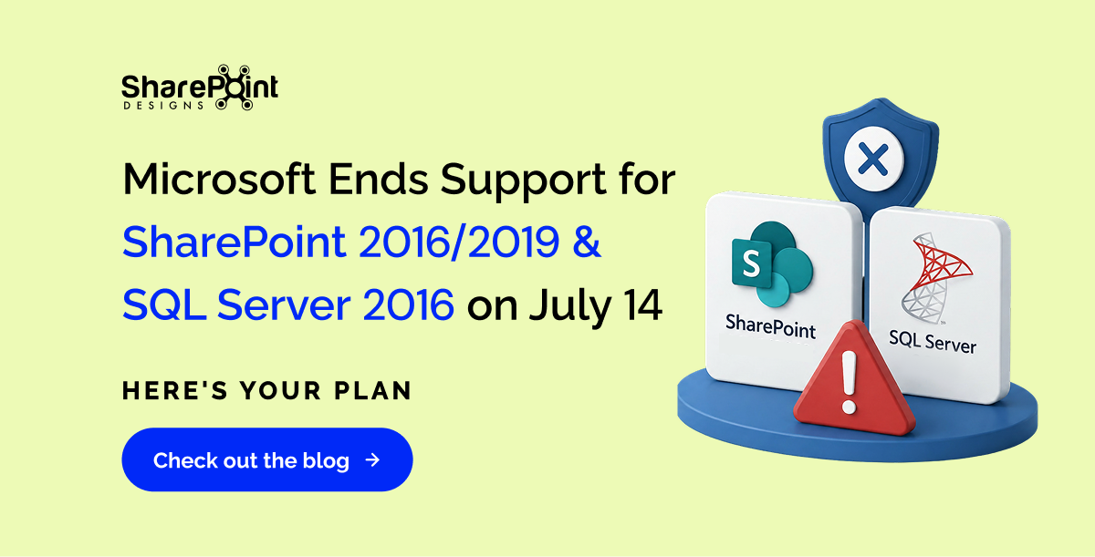 Microsoft end of support announcement for SharePoint Server 2016, SharePoint Server 2019, and SQL Server 2016 with migration planning timeline.