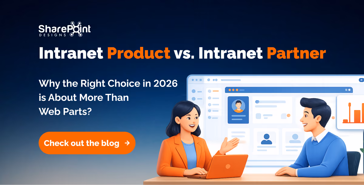 Intranet Product vs. Partner: SharePoint Designs Guide
