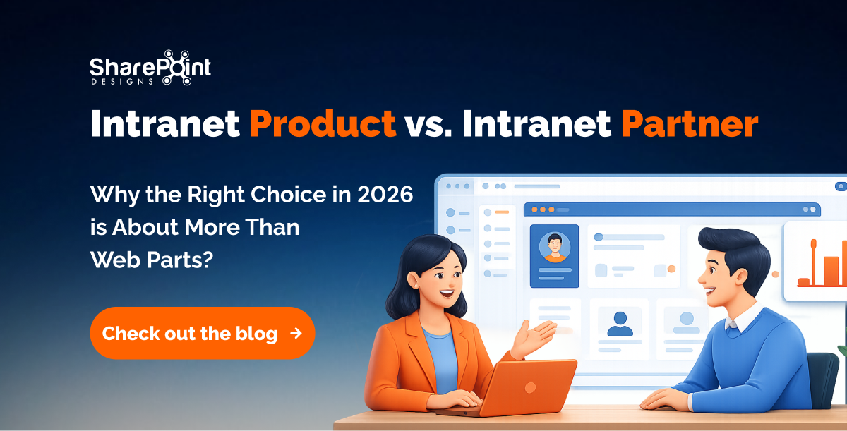 Intranet Product vs. Partner: SharePoint Designs Guide