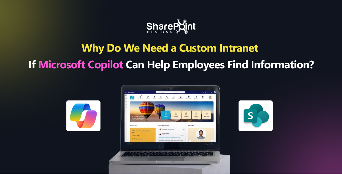 Why Your Intranet Still Matters When Copilot Does the Work ( A complete guide)