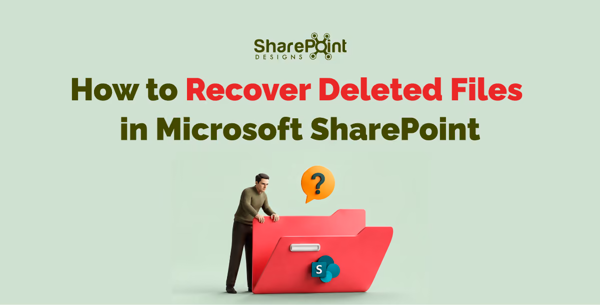 How to Recover Deleted Files in SharePoint