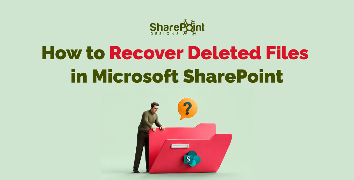 How to Recover Deleted Files in SharePoint
