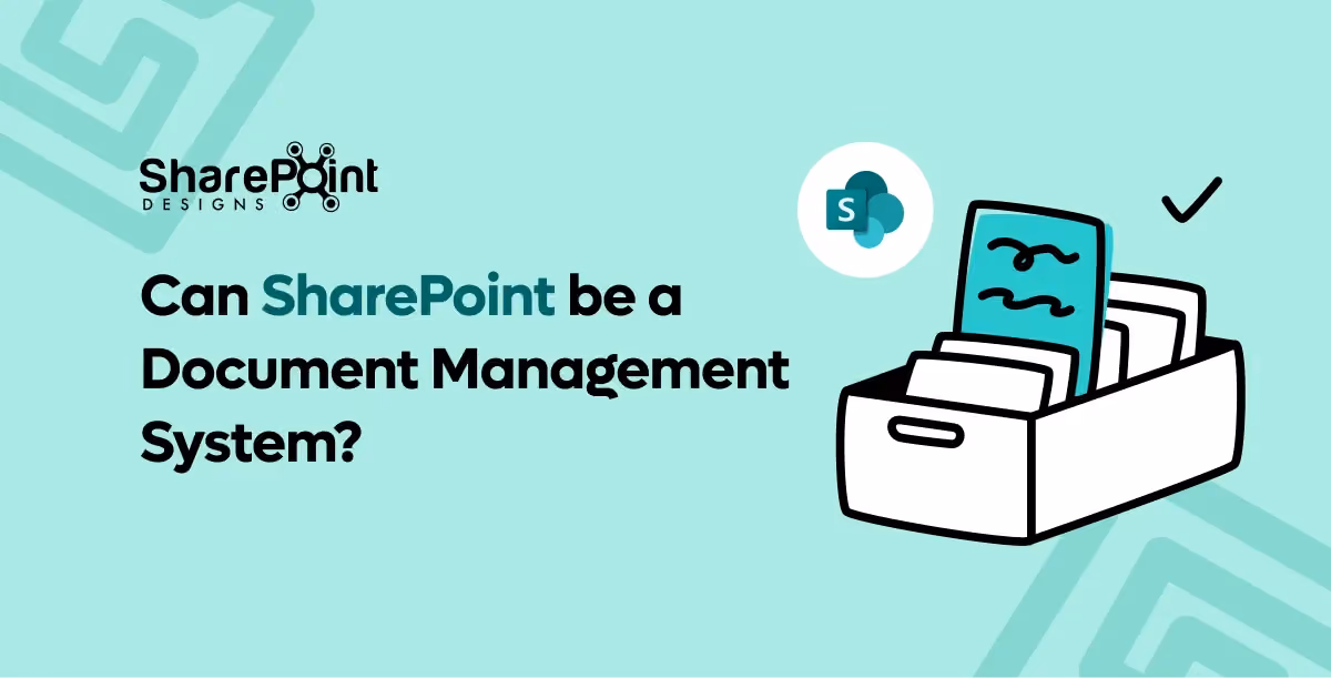 SharePoint as a Document Management System