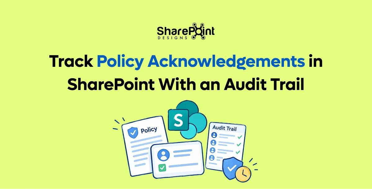 Track Policy Acknowledgement in SharePoint