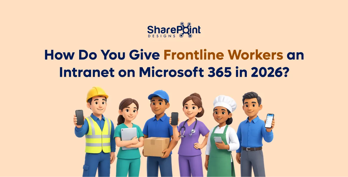 Frontline Workers an Intranet on Microsoft 365 in 2026