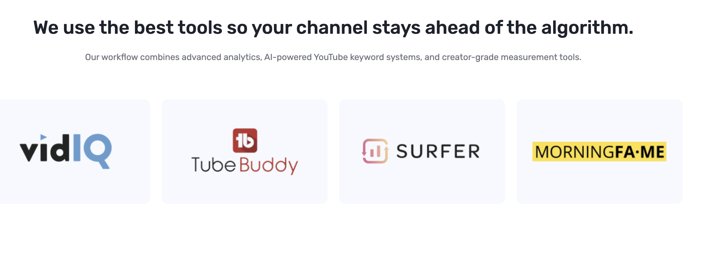 vidIQ, TubeBuddy, Surfer and MorningFame
