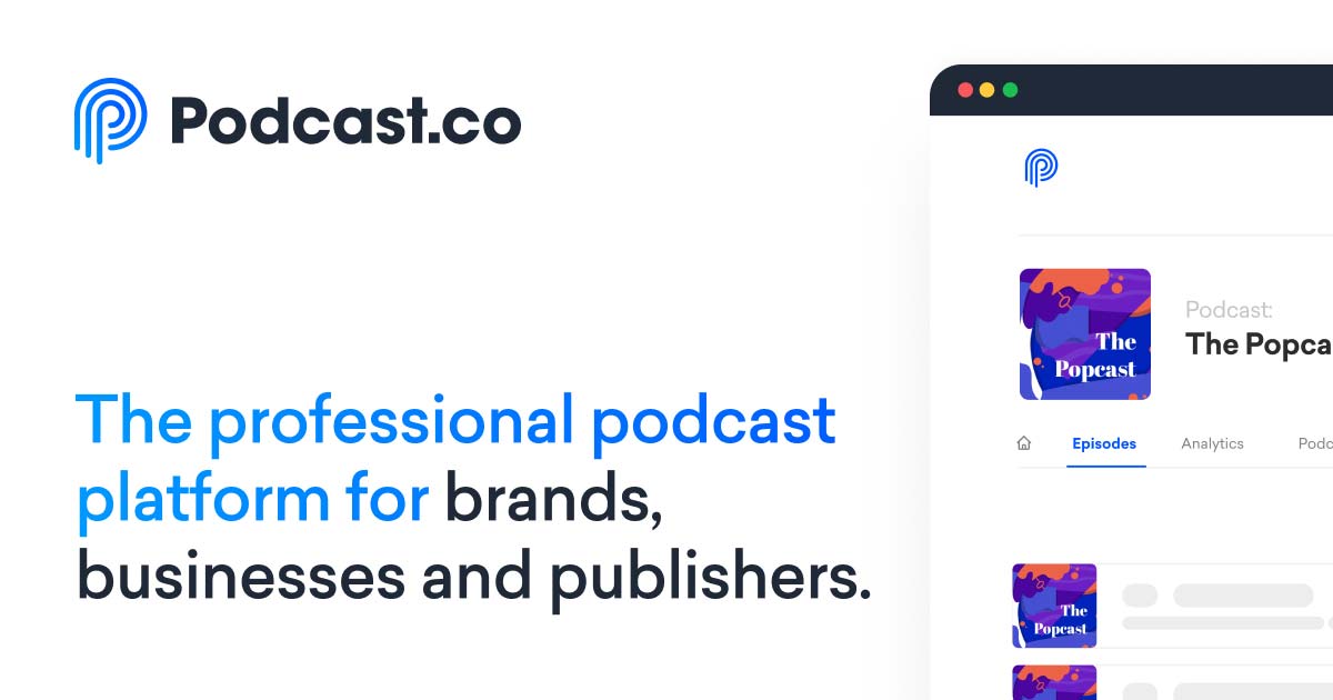 Free Podcast Resources | Podcast.co