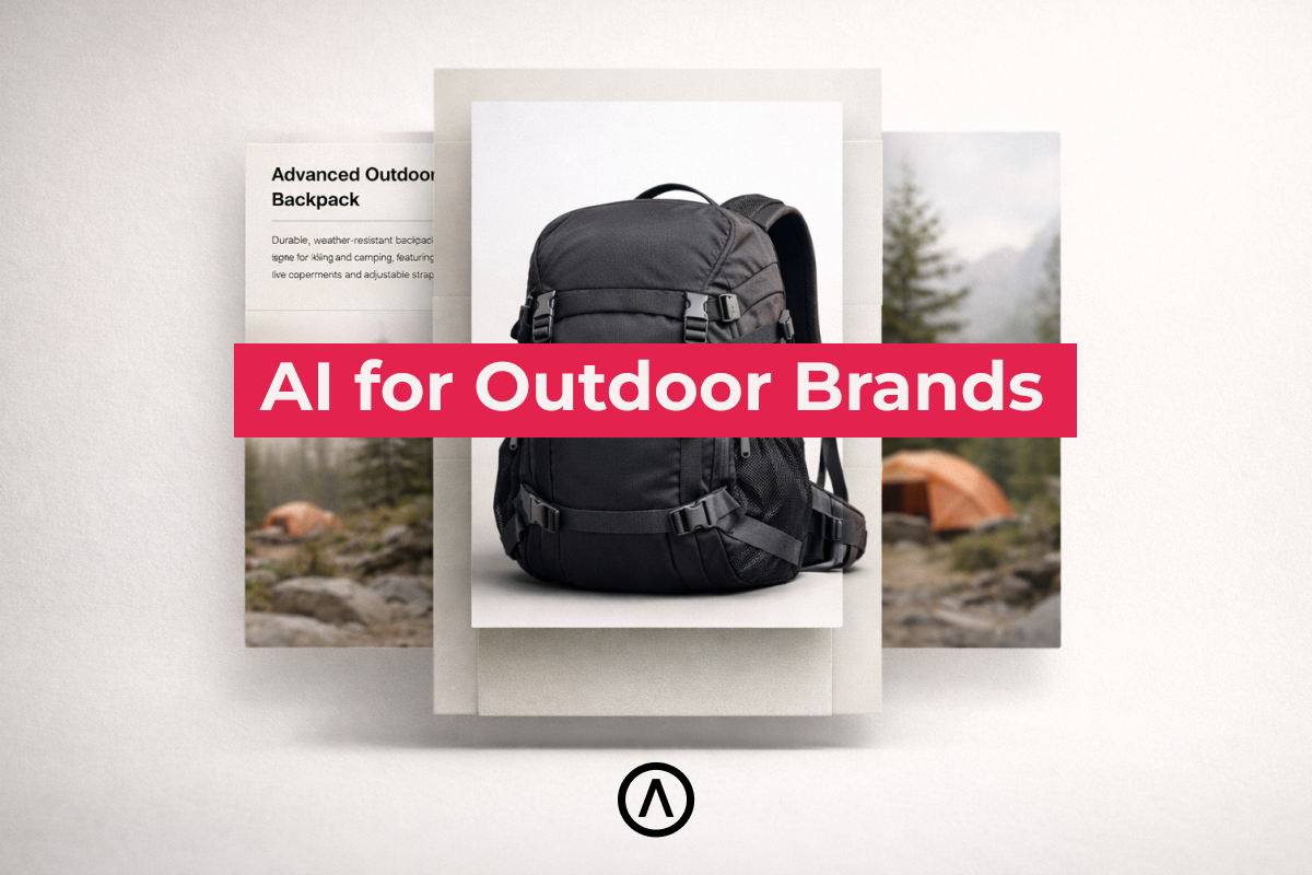Using AI to Create Outdoor Product Content: Photography, Descriptions, and Lifestyle Imagery