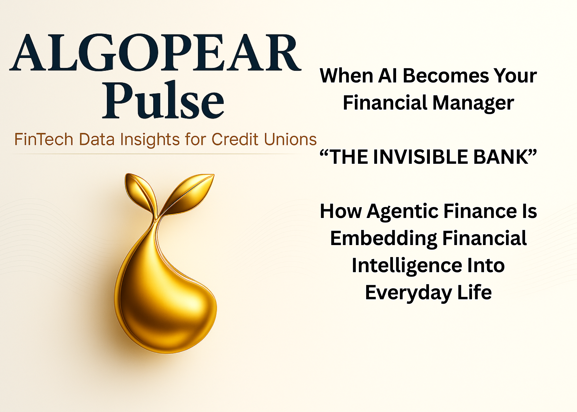 When AI Becomes Your Financial Manager. “THE INVISIBLE BANK”. How Agentic Finance Is Embedding Financial Intelligence Into Everyday Life