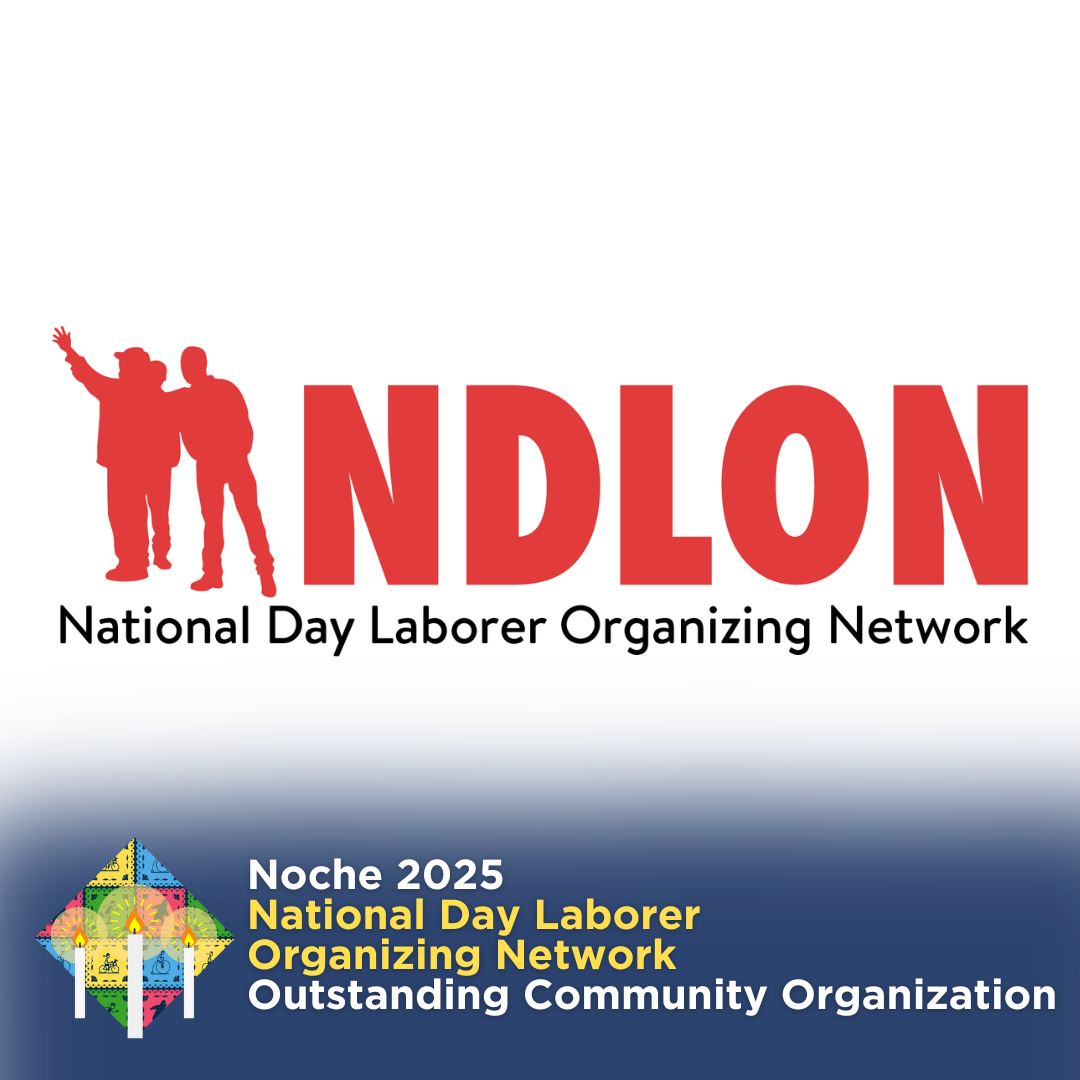 Logo of the National Day Laborer Organizing Network (NDLON) featuring two red silhouettes of people standing together, one with an arm raised. Below the silhouettes is bold red text reading “NDLON” and black text reading “National Day Laborer Organizing Network.” At the bottom, a colorful papel picado design with candles is paired with text: “Noche 2025 National Day Laborer Organizing Network Outstanding Community Organization.