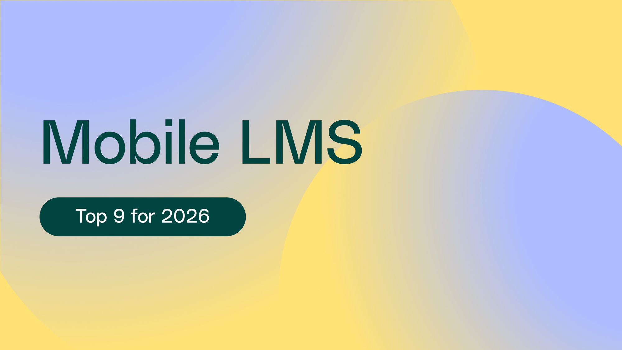 Best Mobile LMS for Frontline Teams: 9 Platforms Reviewed for 2026 | Opus