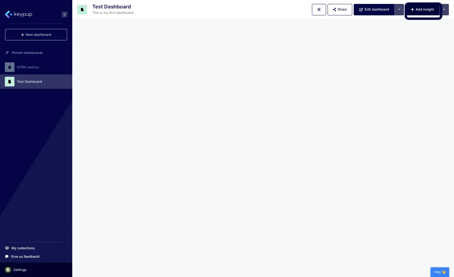 Click on the "Add insight" button located at the top right of any dashboard.