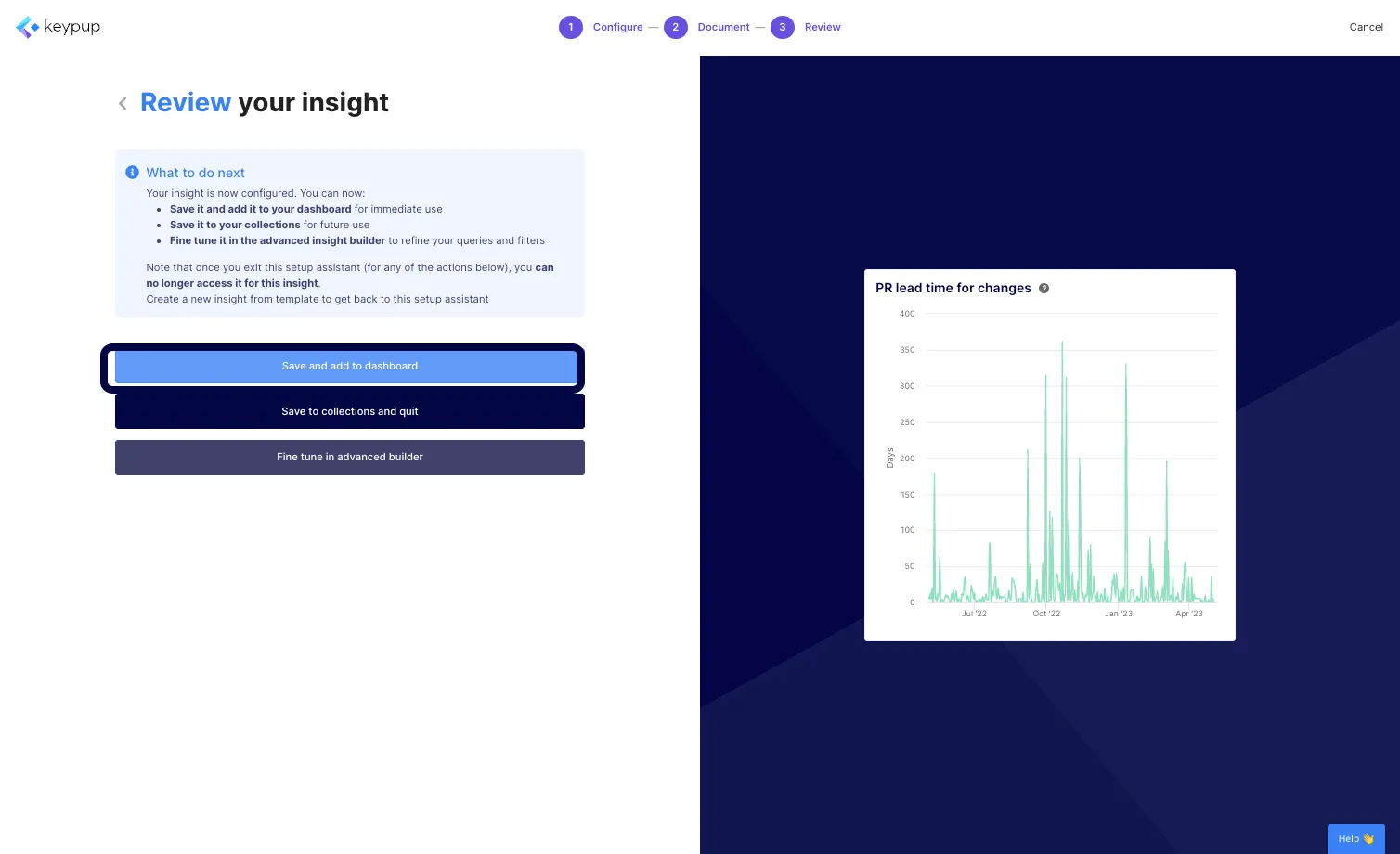 Your metric configuration is now finished. At this stage, you will have the ability to save and add the metric to your dashboard or collection or fine tune it using the advanced builder capability. We'll add it to the dashboard this time.