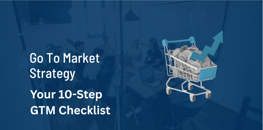 Go-To-Market Strategy Checklist for Revenue Growth